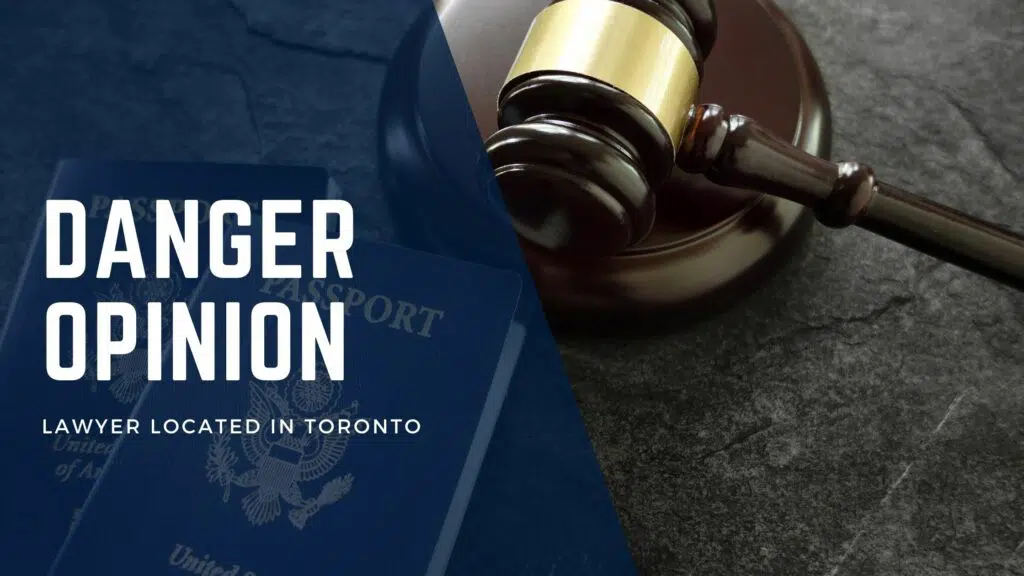 Danger Opinion Lawyer Toronto