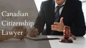 Canadian Citizenship Lawyer